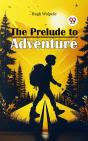 Prelude To Adventure - Preview