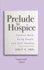 Prelude To Hospice - Preview