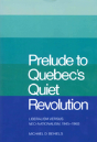 Prelude To Quebec'S Quiet Revolution - Preview