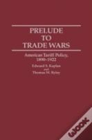 Prelude To Trade Wars