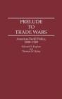 Prelude To Trade Wars - Preview
