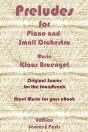 Preludes For Piano And Small Orchestra - Preview