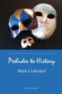 Preludes To History - Preview