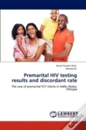 Premarital Hiv Testing Results And Discordant Rate