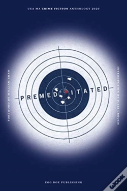 Capa do artigo Premeditated 2020: Uea Creative Writing Anthology Crime Fiction