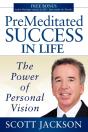 Premeditated Success In Life - Preview
