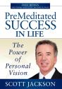 Premeditated Success In Life - Preview