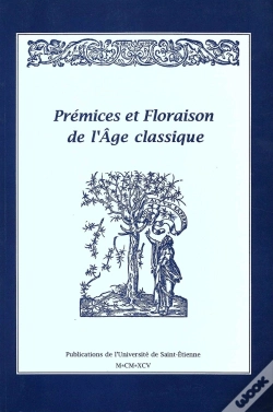 Capa do artigo Premices Et Floraison De L'Âge Classique     Mélanges En L'Honneur De Jean Jehas