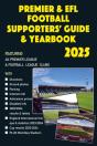 Premier & Efl Football Supporters' Guide & Yearbook 2025 - Preview