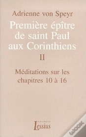 Capa do artigo Premier Epitre De Saint-Paul Aux Corinthiens T.2 Meditations Sur Les Chapitres 10 A 16