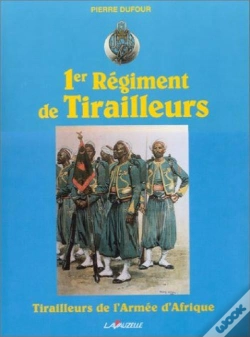 Capa do artigo Premier Regiment De Tirailleurs ; Tirailleurs De L'Armee D'Afrique