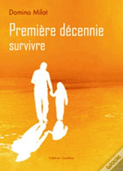 Capa do artigo Première Décennie ; Survivre