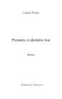 Première Et Dernière Fois - Preview