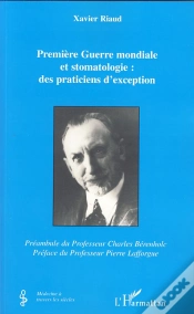 Capa do artigo Première Guerre Mondiale Et Stomatologie ; Des Praticiens D
