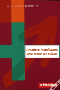 Capa do artigo Première Installation : Bien Choisir Son Officine