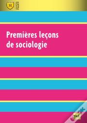 Premieres Lecons De Sociologie (Ed 3)