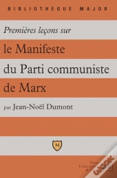 Premières Leçons Sur Le Manifeste Du Parti Communiste De Marx