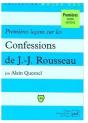Premières Leçons Sur Les Confessions De J.-J. Rousseau ; Premières Toutes Sections - Preview