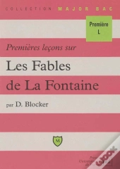 Premières Leçons Sur Les Fables, De La Fontaine
