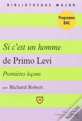 Premières Leçons Sur Si C'Est Un Homme, De Primo Levi