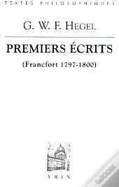 Premiers Écrits (Francfort 1797-1800)