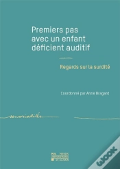 Capa do artigo Premiers Pas Avec Un Enfant Déficient Auditif : Regards Sur La Surdité