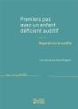 Premiers Pas Avec Un Enfant Déficient Auditif : Regards Sur La Surdité - Preview