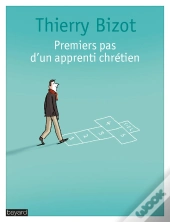 Premiers Pas D'Un Apprenti Chrétien