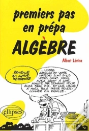 Capa do artigo Premiers Pas En Prépa - Algèbre