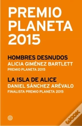 Premio Planeta 2015: Ganador Y Finalista (Pack)