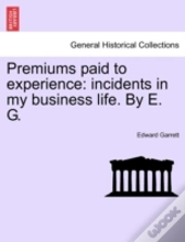 Premiums Paid To Experience