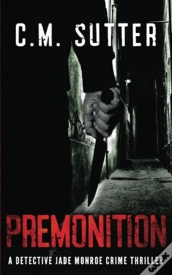 Capa do artigo Premonition: A Detective Jade Monroe Cri