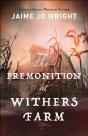 Premonition At Withers Farm - Preview