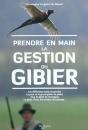 Prendre En Main La Gestion Du Gibier - Preview