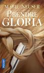 Prendre Gloria - Preview