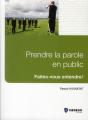 Prendre La Parole En Public - Faites-Vous Entendre - Preview