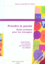Capa do artigo Prendre La Parole ; Guide Pratique Pour Les Managers
