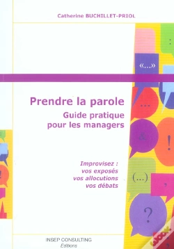 Capa do artigo Prendre La Parole ; Guide Pratique Pour Les Managers
