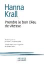 Prendre Le Bon Dieu De Vitesse - Preview