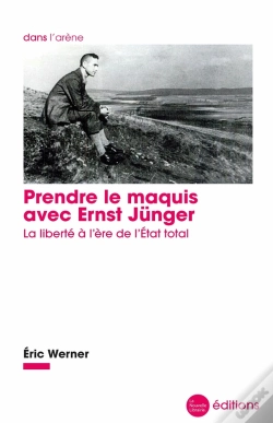 Capa do artigo Prendre Le Maquis Avec Ernst Jünger : La Liberté À L'Ère De L'État Total