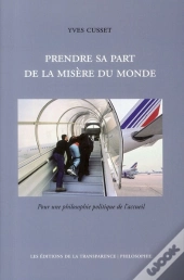 Prendre Sa Part De La Misère Du Monde