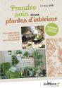 Prendre Soin De Ses Plantes D'Intérieur ; 100 Compagnes Végétales À Cultiver Naturellement - Preview