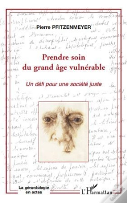 Capa do artigo Prendre Soin Du Grand Âge Vulnérable ; Un Défi Pour Une Société Juste