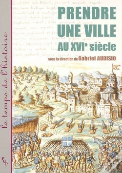 Capa do artigo Prendre Une Ville Au Xvi Siècle