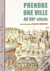 Capa do artigo Prendre Une Ville Au Xvi Siècle