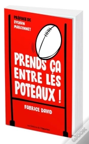 Capa do artigo Prends Ça Entre Les Poteaux !