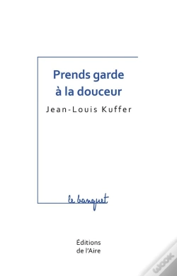 Capa do artigo Prends Garde A La Douceur