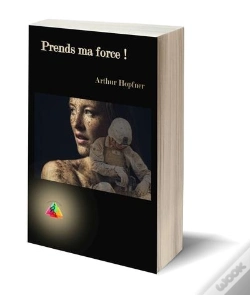 Capa do artigo Prends Ma Force!
