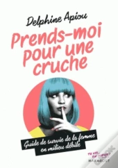 Prends-Moi Pour Une Cruche