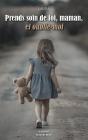 Prends Soin De Toi, Maman, Et Oublie-Moi - Preview